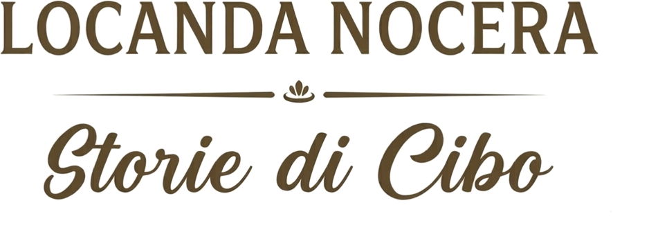 Locanda Nocera · Storie di Cibo